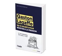 Gaston Lagaffe, ses 31 secrets pour résister à la pression Le livre indispensable pour éviter le stress - Jean-François Marmion - L'etudiant Pratique - broché - Guide