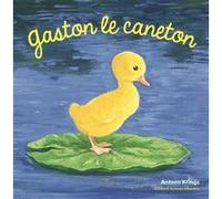 Gaston le caneton Antoon Krings (Auteur)