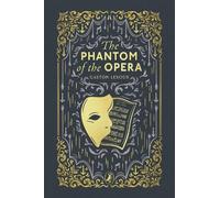 Gaston Leroux The Phantom of the Opera (Relié) Puffin Clothbound Classics