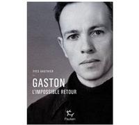 Gaston l'impossible retour