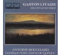 Gaston Litaize Oeuvres Pour Orgue