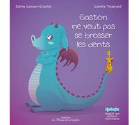 Gaston ne veut pas se brosser les dents