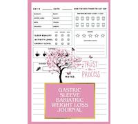 gastric sleeve bariatric weight loss journal: Complete Weight Loss Post & Pre Op log With Body Measurement