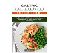 Gastric Sleeve Cookbook