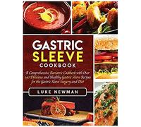 Gastric Sleeve Cookbook