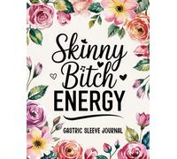 Gastric Sleeve Journal: Bariatric Pre & Post Surgery Planner and Daily Weight Loss Log for Featuring Food Log Tracking, Mood, Exercise