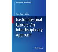 Gastrointestinal Cancers: An Interdisciplinary Approach