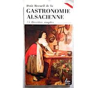 Gastronomie alsacienne, tome 1