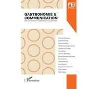 Gastronomie et communication - Collectif - L'harmattan - broché - Revue