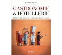 Gastronomie et hôtellerie STÉPHANE BELLON (Auteur)