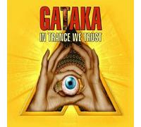 Gataka - in Trance We Trust [Import]