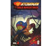 Gatchaman: The Solo Adventures Vol. 2