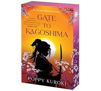 Gate to Kagoshima: A Time Travel Historical Romantasy-Star-Crossed Lovers Defy Fate in the Meiji Era