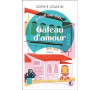 Gâteau d'amour - Sophie Jomain - Charleston - Poche - Roman
