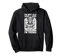 Gâteau d'anniversaire Humoristique Viking I'm Not Old Man Norse Warrior Sweat à Capuche