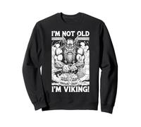 Gâteau d'anniversaire Humoristique Viking I'm Not Old Man Norse Warrior Sweatshirt