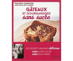Gâteaux et gourmandises sans sucre de Philippe CONTICINI (4 juin 2015) Broché