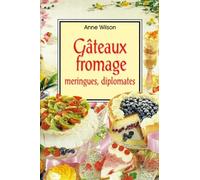 Gâteaux fromage, meringues, diplomates