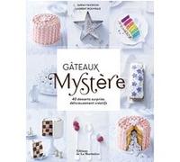 Gâteaux mystère Sarah Vasseghi (Auteur), Laurent Rouvrais (Auteur)