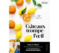 Gâteaux trompe-l'oeil - Emily Misson - Larousse - cartonné - Guide