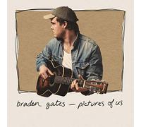 Gates, Braden - Pictures of Us