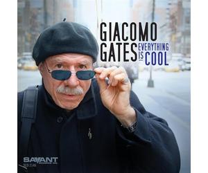 Gates, Giacomo - Everything Is Cool