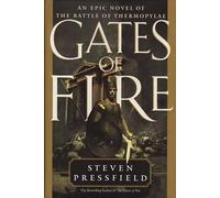 Gates of Fire Steven Pressfield (Auteur)