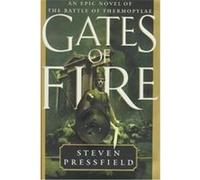 Gates of Fire Steven Pressfield (Auteur)