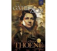Gates of Zion Bk. 1 by Bodie Theone Bodie Thoene, Brock Thoene (Auteur)