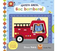 Gateta Greta. Soc bombera!