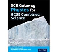 Gateway Gcse Physics For Combined Scienc Helen Reynolds, (Auteur)
