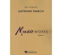 Gateway March / Score + Parties
