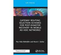 Gateway Routing Selection Schemes for Post-Disaster Recovery in Mobile Ad Hoc Networks
