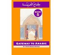 Gateway to Arabic by Imran Hamza Alawiye Inconnu (Auteur)