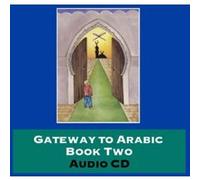 Gateway to Arabic Imran Hamza Alawiye, Zaynab Alawiye (Auteur)