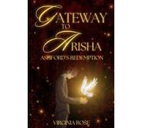 Gateway To Arisha: Ashford's Redemption
