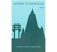 Gateway To Knowledge Jamgon Mipham Rinpoche (Auteur)