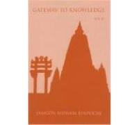 Gateway to Knowledge: The Treatise Entitled the Gate for Entering the Way of a Pandita Rinpoche, Jamgon Mipham (Auteur)