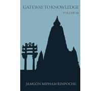Gateway to Knowledge, Volume 3: A Condensation of the Tripitaka