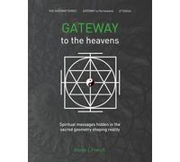 Gateway to the Heavens: Spiritual messages hidden in the sacred geometry shaping reality