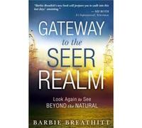 Gateway To The Seer Realm The by Barbie Breathitt Barbie Breathitt (Auteur)