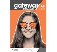 Gateway to the World A1+ WB + Online-Code - Rhona Snelling (Langues étrangères : anglais vers le français)