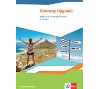 Gateway Upgrade. Schülerbuch. Englisch Für Die Berufsfachschule. Ausgabe Baden-Württemberg