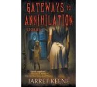 Gateways To Annihilation: Stories