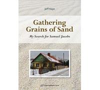 Gathering Grains Of Sand: My Search For Samuel Jacobs