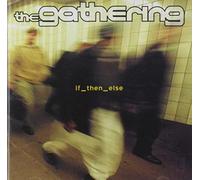 Gathering - If Then Else