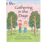 Gathering in the Days by Gareth Owen Gareth Owen (Auteur)