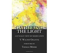 Gathering The Light