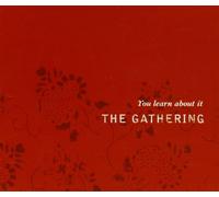Gathering - You Learn About It [Import]