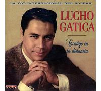Gatica, Lucho - Contigo en La Distancia [Import]